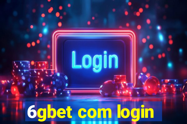 6gbet com login